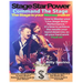 Stage Star Power: Command The Stage, The Stage is your Moneymaker, How to Master your "Live Stage Show Performance", It's time to achiev