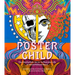 Poster Child: The Psychedelic Art & Technicolor Life of David Edward Byrd