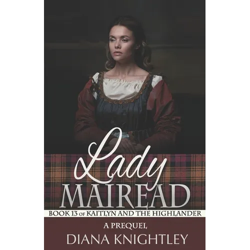 Lady Mairead: A Prequel