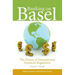 Banking on Basel: The Future of International Financial Regulation