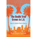 The Bodhi Tree Grows in L.A.: Tales of a Buddhist Monk in America