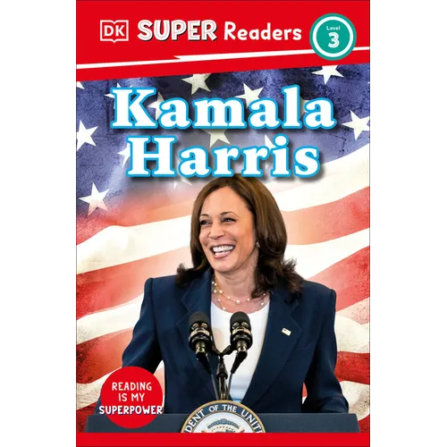 DK Super Readers Level 3 Kamala Harris