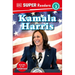 DK Super Readers Level 3 Kamala Harris
