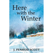 Here with the Winter