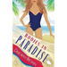 Bodies in Paradise