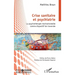 Crise sanitaire et psychiatrie: La psychothérapie institutionnelle comme dispositif de traversée
