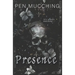 Presence: A Paranormal Horror Romance