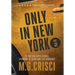 ONLY IN NEW YORK, Volume 2