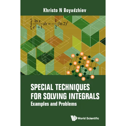 Special Techniques for Solving Integrals - Hardcover