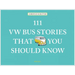 111 VW Bus Stories That You Should Know