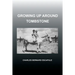 Growing Up Around Tombstone