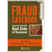 Fraud Casebook: Lessons from the Bad Side of Business