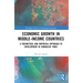 Economic Growth in Middle-Income Countries: A Theoretical and Empirical Approach to Development in Turbulent Times
