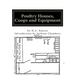 Poultry Houses, Coops and Equipment: A Book of Plans for the Chicken Raiser