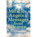 Chicken Soup for the Soul: Miracles, Angels & Messages from Heaven