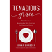 Tenacious Grace: Redefine Your Relationship With Food and End Emotional Eating