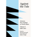 Against the Tide: New Zealand in World Affairs Volume 5
