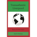 Transatlantic Liverpool: Shades of the Black Atlantic