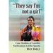 "They say I'm not a girl": Case Studies of Gender Verification in Elite Sports