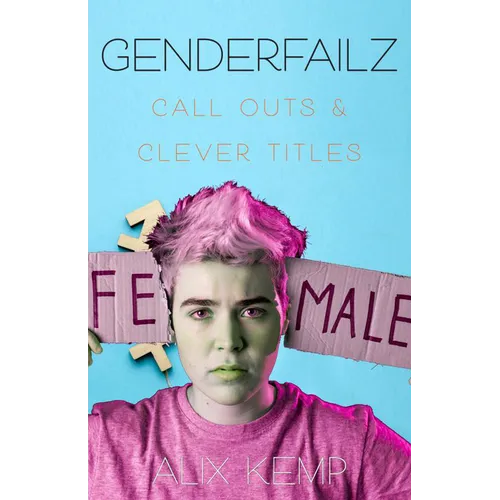 Gendrfailz #2: Call Outs and Clever Titles