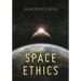 Space Ethics