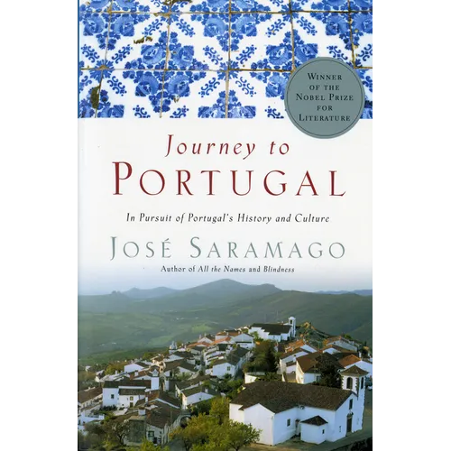 Journey to Portugal: In Pursuit of Portugal's History and Culture