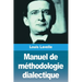 Manuel de méthodologie dialectique