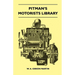 Pitman's Motorists Library - The Book Of The Wolseley - A Complete Guide To All 9 H.P, 10 H.P, 12 H.P Models From 1932 To 1937 - Including The 1937 10