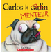 Carlos Le Menteur