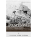 Wounded Knee: The Massacre that Ended the Indian Wars
