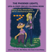 THE PHOENIX LIGHTS, UFOs & CROP CIRCLES COLORING BOOK: Adventures of Sue FO (Field Observer) & Hugh FO