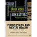 Public Policy and Mental Health: Avenues for Prevention
