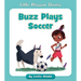 Buzz Plays Soccer