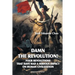 Damn the Revolution! Four Revolutions That Have Had a Serious Impact on Human Civilization