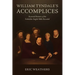 William Tyndale's Accomplices: Essential Partners of the Forbidden English Bible Revealed
