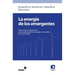 La energía de los emergentes: Innovación y cooperación para la promoción de energías renovables en el Sur Global