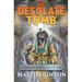 The Desolate Tomb: A Pick Your Path Adventure