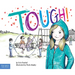 Tough!: A Story about How to Stop Bullying in Schools