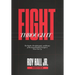 Fight Through It: The Battles, Breakthroughs, and Beauty of Becoming Resilient Enough to Never Give Up