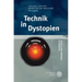 Technik in Dystopien