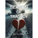 A Season of Tragedy