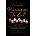 Permission To Eat: A practical guide to working yourself out of an eating disorder during college, while celebrating the awesomeness that is you!