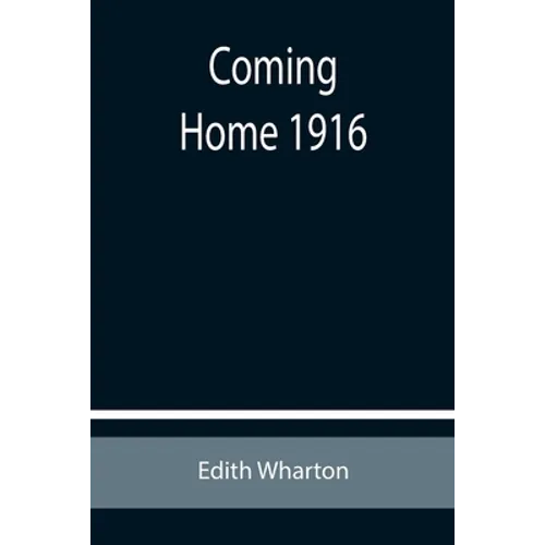 Coming Home 1916