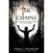 Breaking the Chains