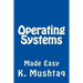 Operating Systems Made Easy