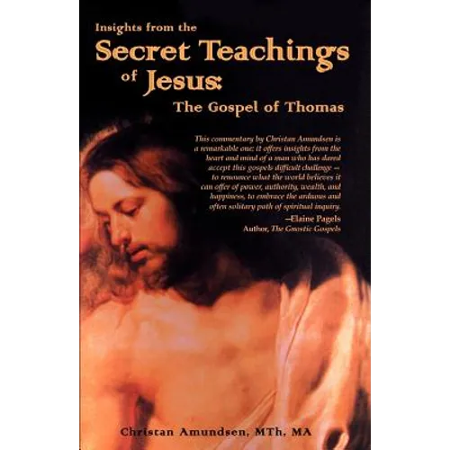 Insights from the Secret Teachings of Jesus: The Gospel of Thomas