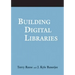 Building Digital Libraries