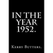 In the Year 1952.