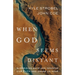 When God Seems Distant: Surprising Ways God Deepens Our Faith and Draws Us Near