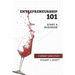 Entrepreneurship 101: Start a Business: A winery case study
